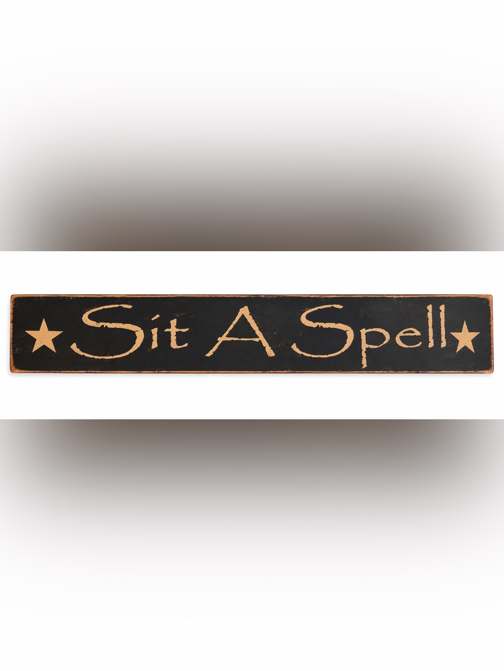 Primitive Farmhouse Sit A Spell Wooden Wall Sign